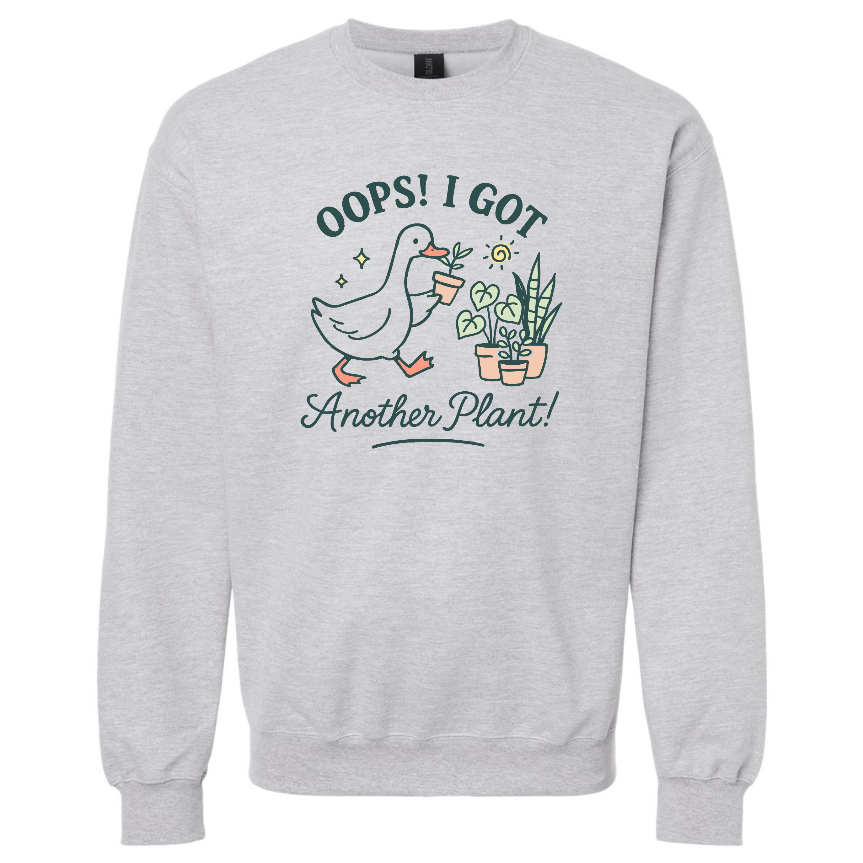 Oops I Got Another Plant - Sweatshirt - Adult