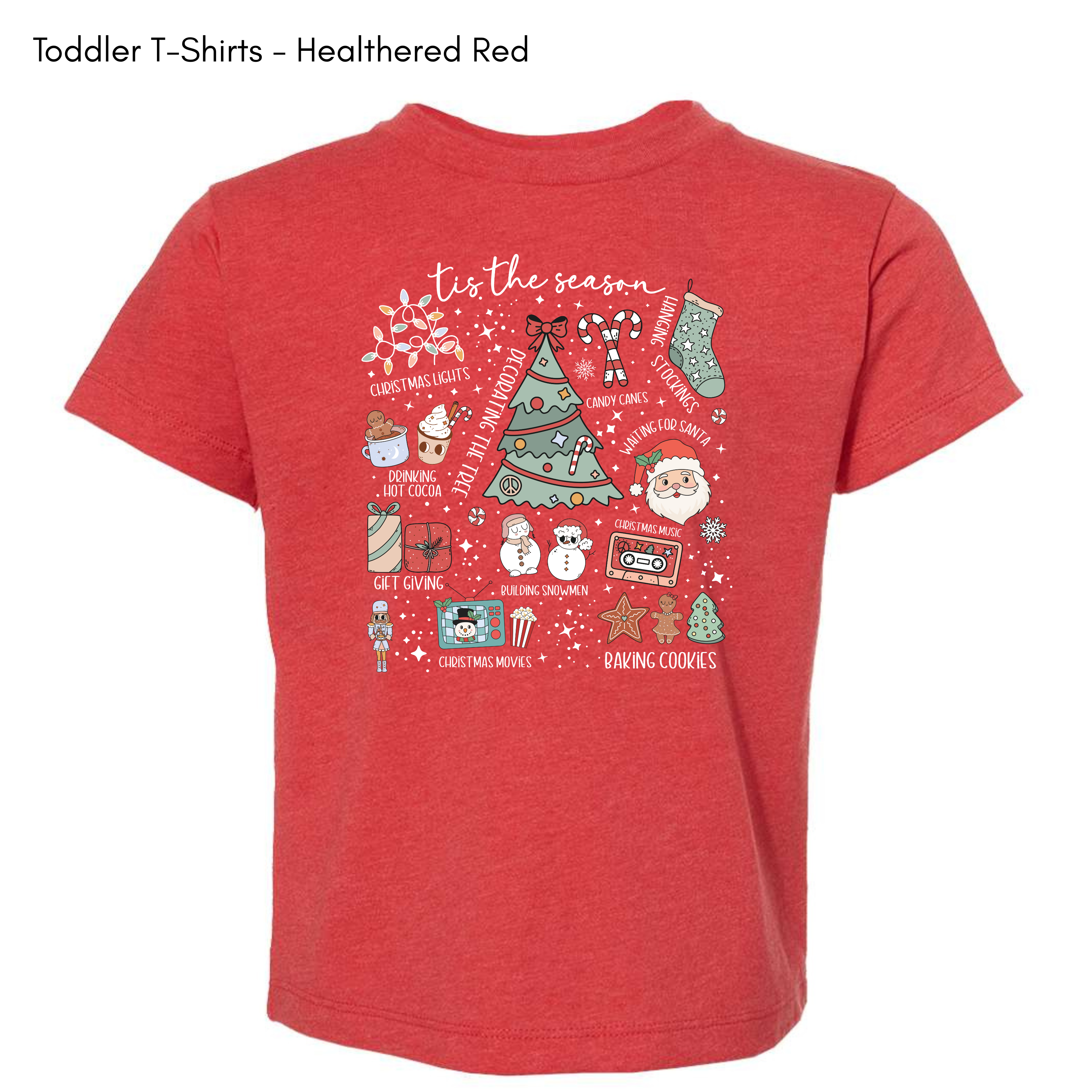 Tis the Season - T-Shirt - Toddler to Youth