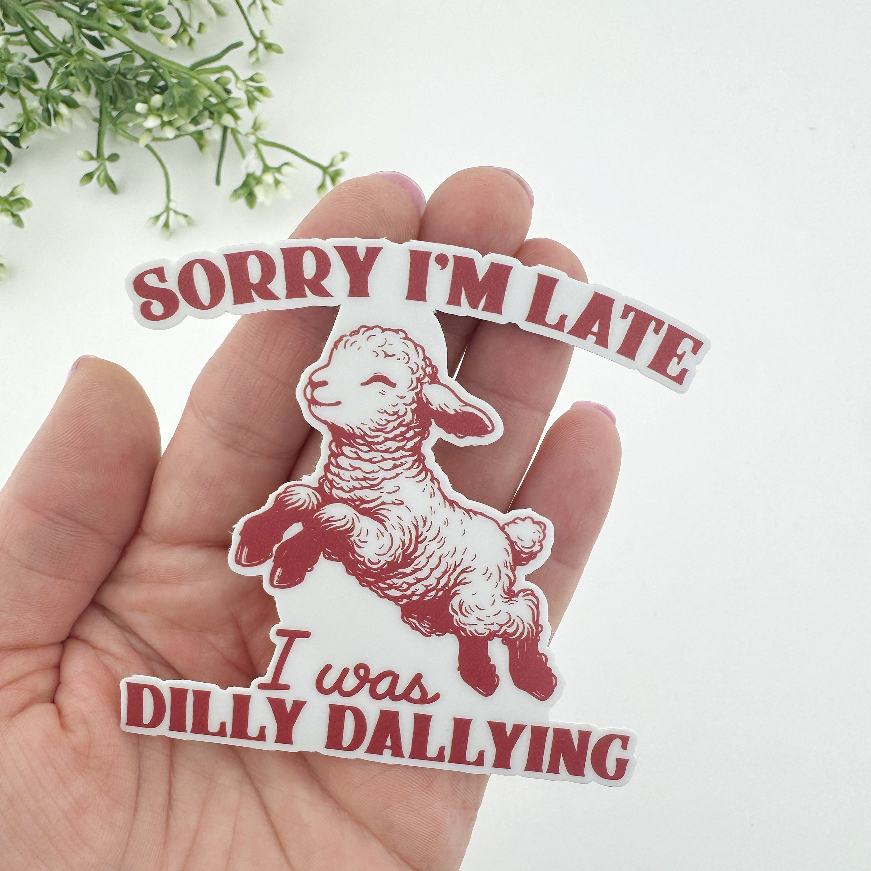 Dilly Dally - Vinyl Sticker