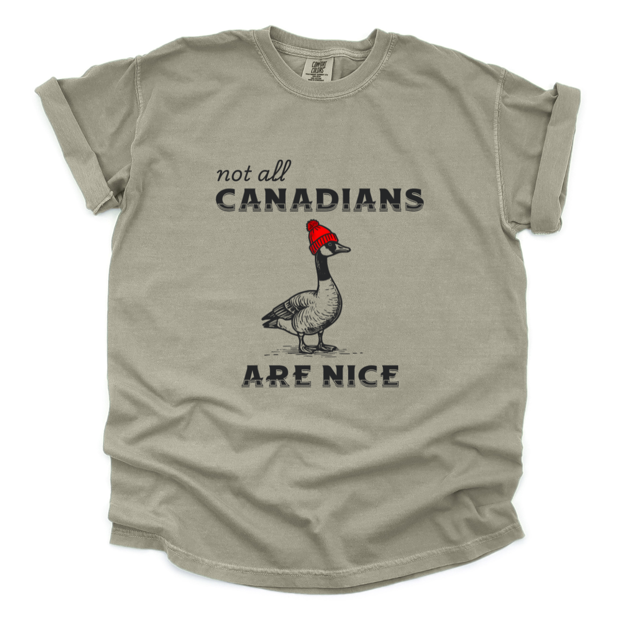 Not all Canadians are Nice - T-Shirt - Adult (3 colour options)