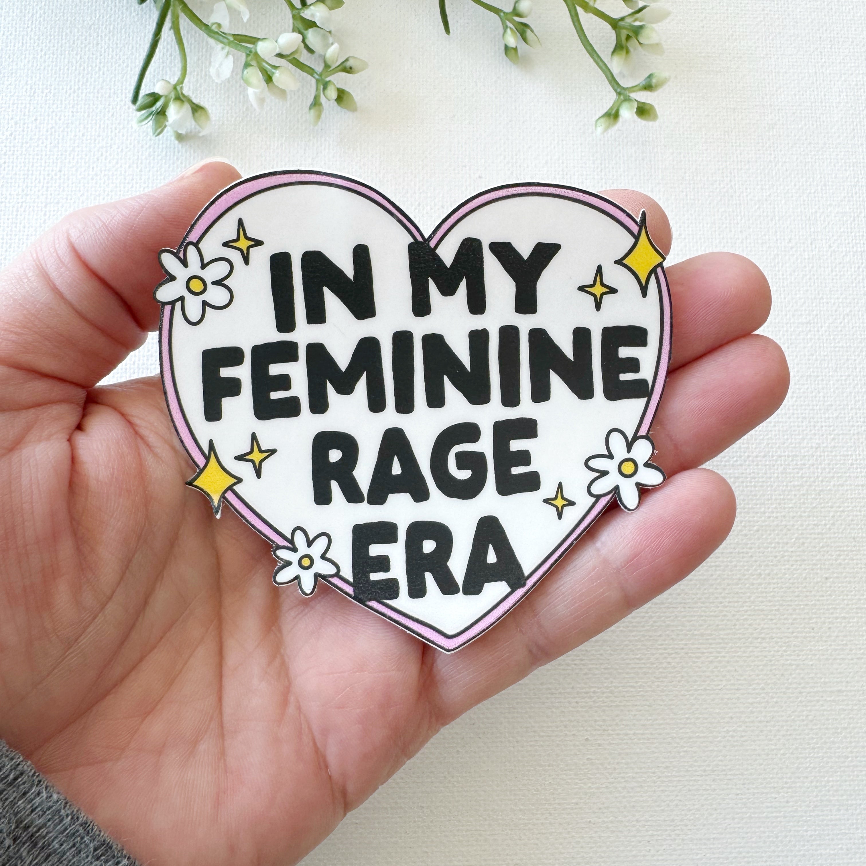 Feminine Rage - Vinyl Sticker