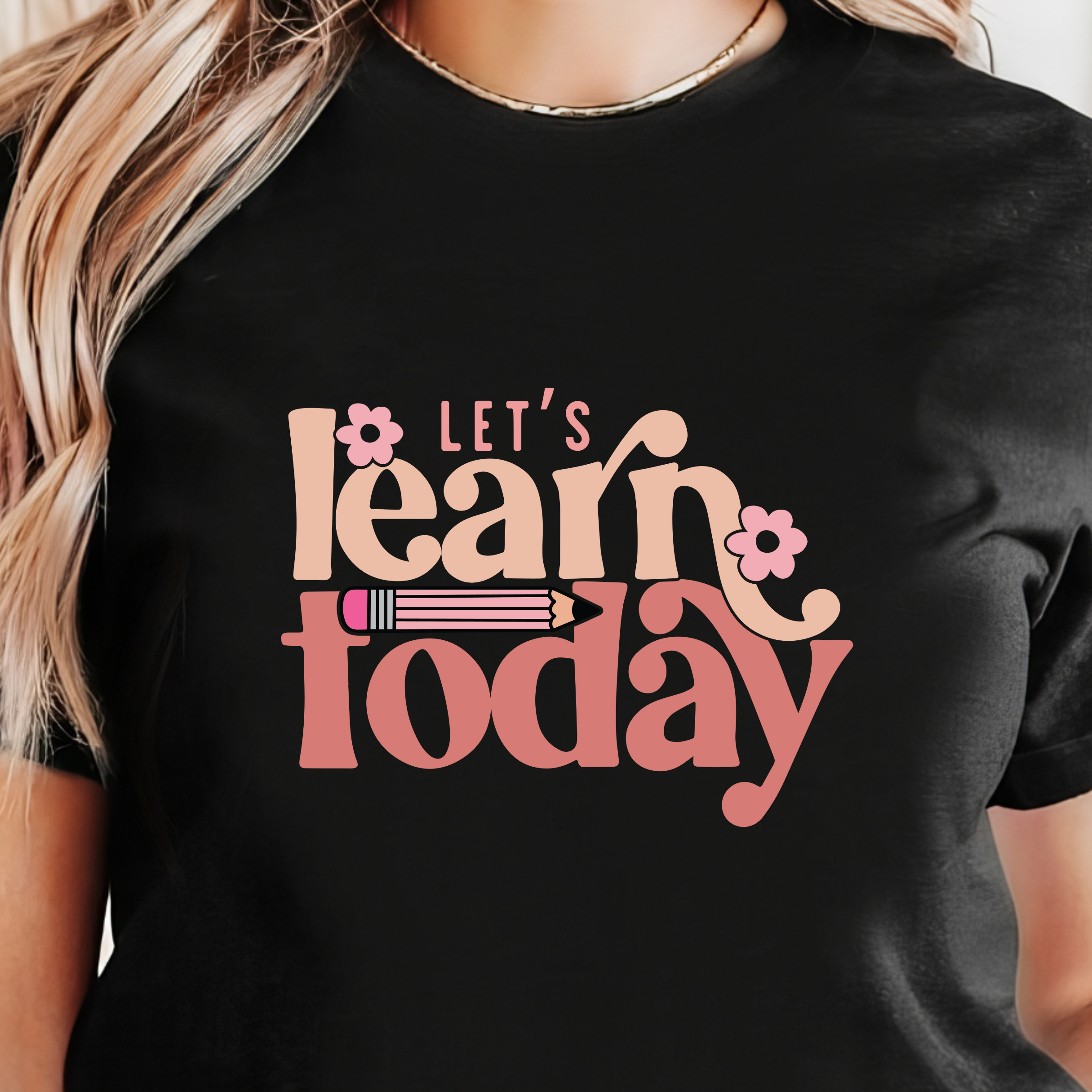 Let's learn today t-shirt.