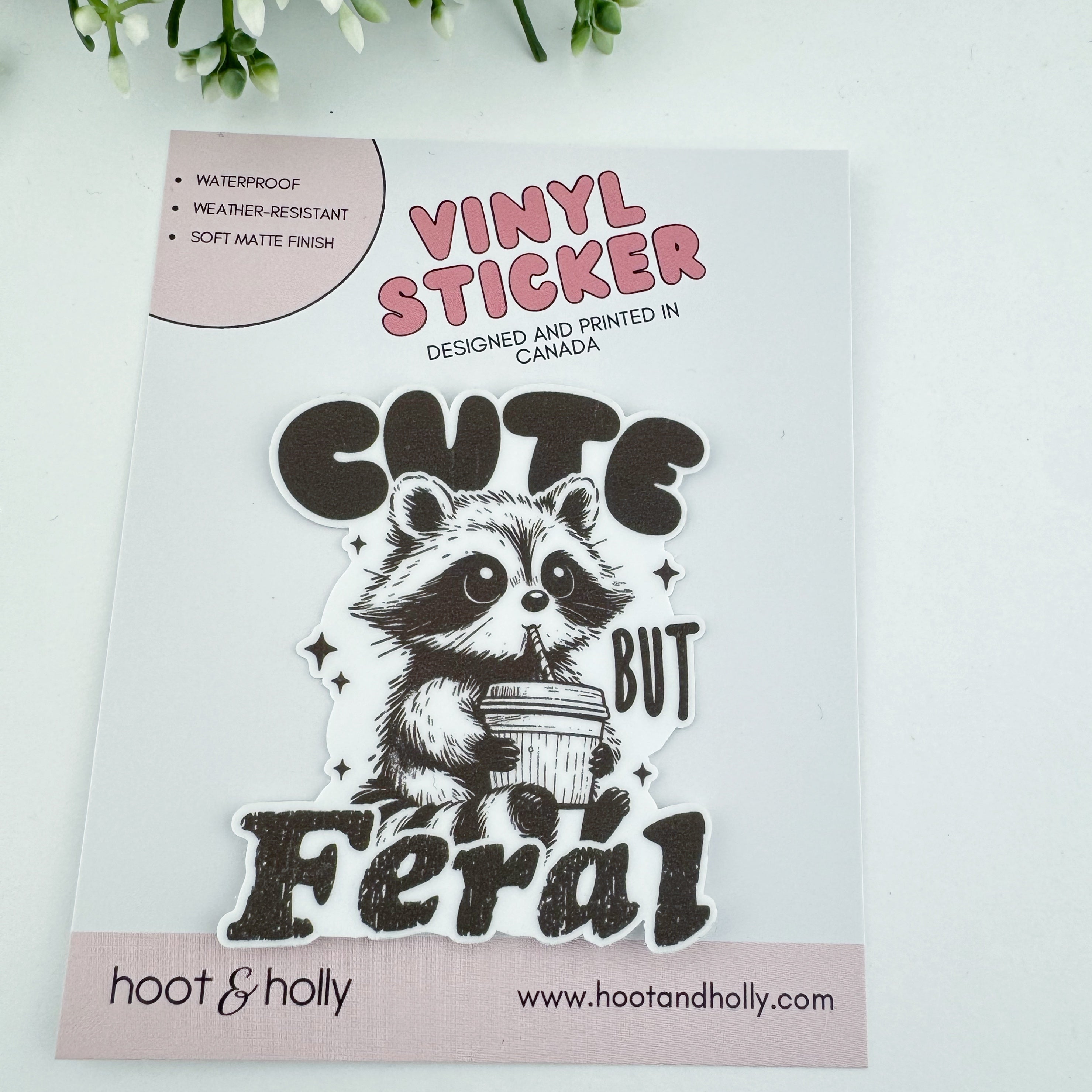 Cute But Feral - Vinyl Sticker