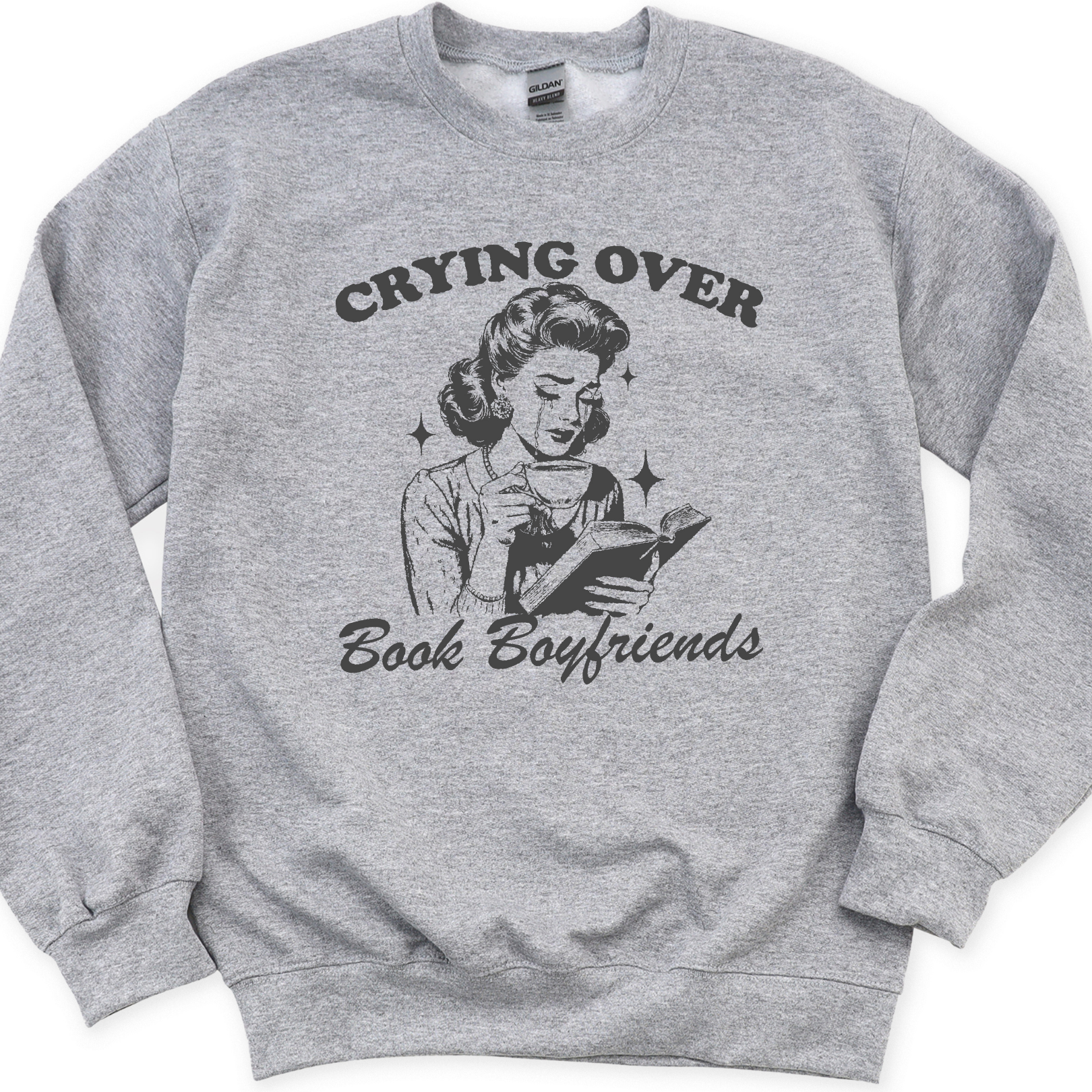 grey sweatshirt with black text "Crying Over Book Boyfriends"