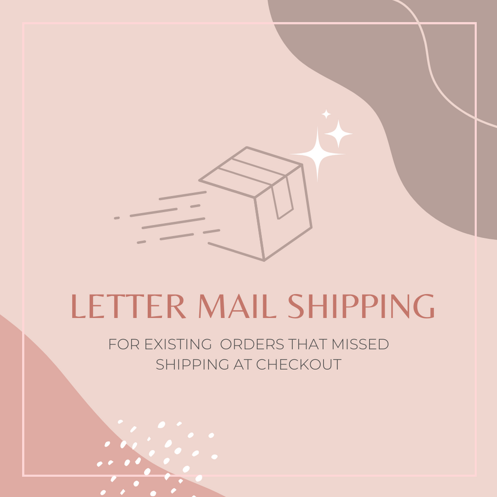 MISSING SHIPPING FOR EXISTING ORDERS - Letter Mail Shipping